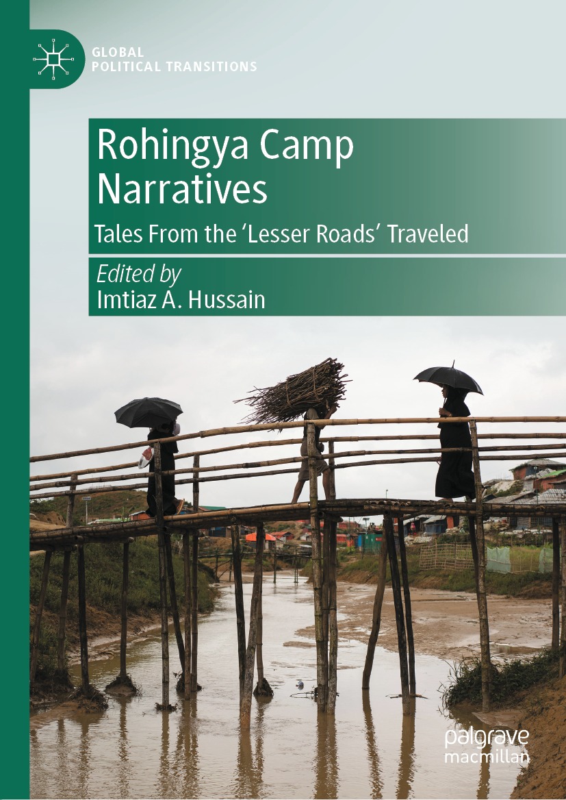 Book cover of Rohingya Camp Narratives Global Political Transitions Series - photo 1