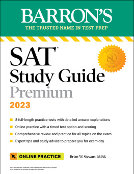 Brian W. Stewart - SAT Study Guide Premium, 2023: 8 Practice Tests + Comprehensive Review + Online Practice