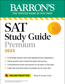 Brian W. Stewart SAT Study Guide Premium, 2023: 8 Practice Tests + Comprehensive Review + Online Practice