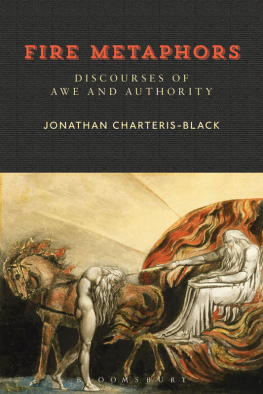 Jonathan Charteris-Black Fire Metaphors: Discourses of Awe and Authority