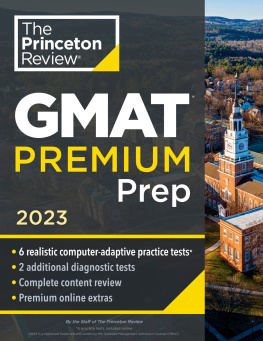 The Princeton Review - Princeton Review GMAT Premium Prep, 2023: 6 Computer-Adaptive Practice Tests + Review & Techniques + Online Tools