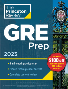 The Princeton Review Princeton Review GRE Prep, 2023: 5 Practice Tests + Review & Techniques + Online Features