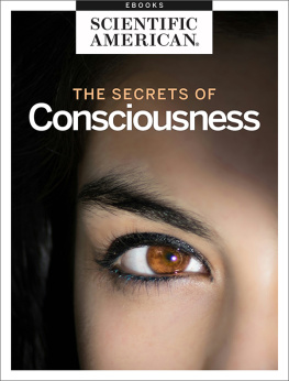 Scientific American The Secrets of Consciousness