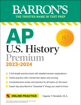 Eugene V. Resnick - AP U.S. History Premium, 2023-2024: 5 Practice Tests + Comprehensive Review + Online Practice