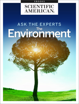 Scientific American Editors - Ask the Experts: The Environment