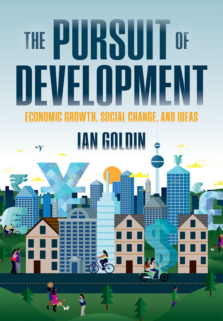 The Pursuit of Development Previous Books by Ian Goldin Age of Discovery - photo 1