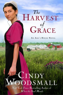 Cindy Woodsmall - The Harvest of Grace, Book 3