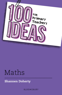 Shannen Doherty 100 Ideas for Primary Teachers: Maths