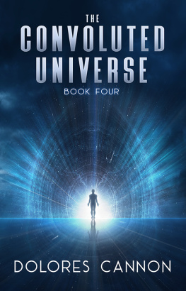 Dolores Cannon The Convoluted Universe - Book Four