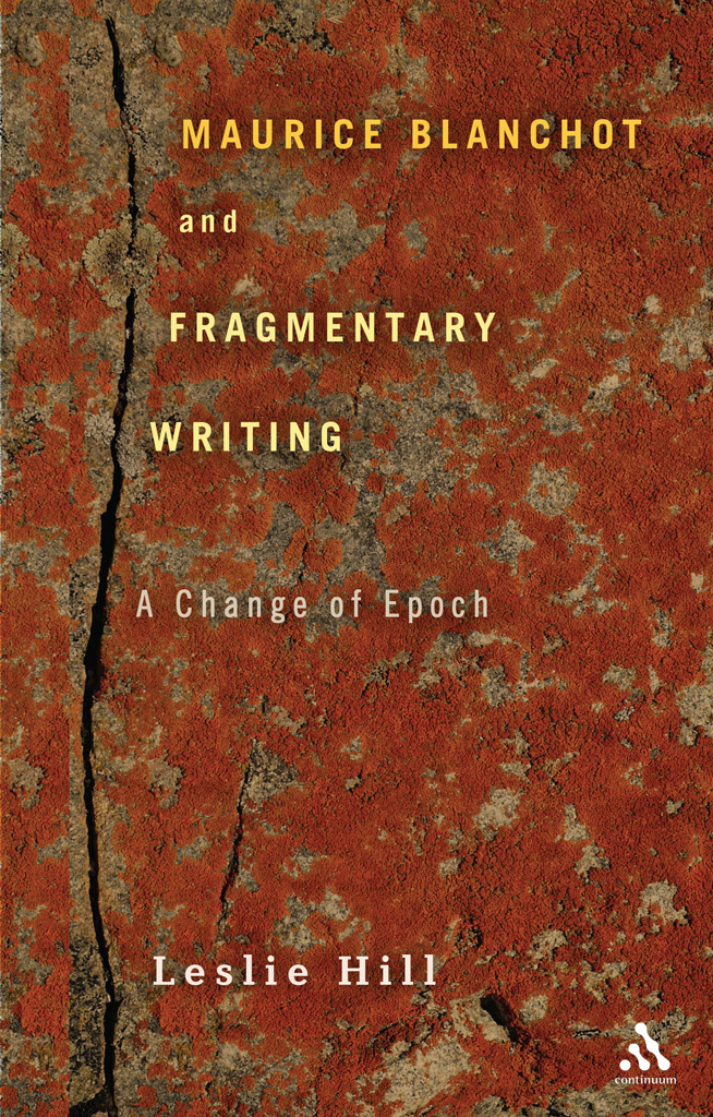 Maurice Blanchot and Fragmentary Writing Continuum International - photo 1