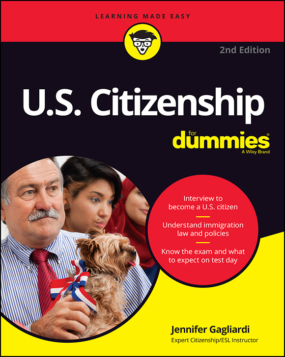 US Citizenship For Dummies 2nd Edition Published by John Wiley Sons - photo 1