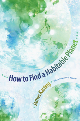 James F. Kasting How to Find a Habitable Planet