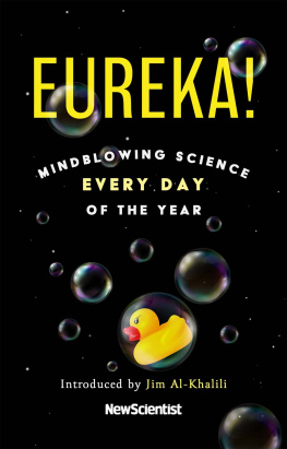 New Scientist - Eureka!: Mindblowing Science Every Day of the Year