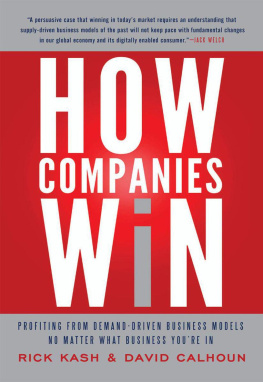 Rick Kash - How Companies Win: Profiting from Demand-Driven Business Models No Matter What Business Youre In