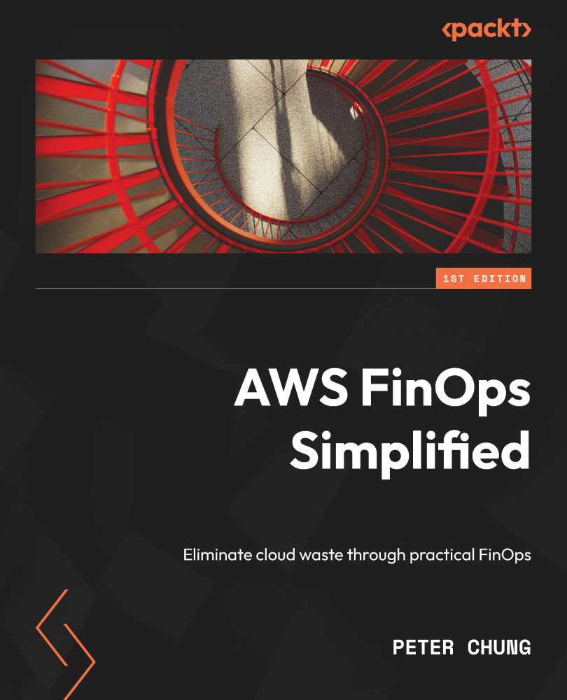 AWS FinOps Simplified Eliminate cloud waste through practical FinOps Peter - photo 1