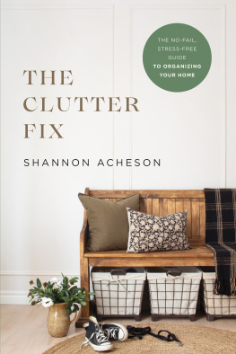 Shannon Acheson - The Clutter Fix