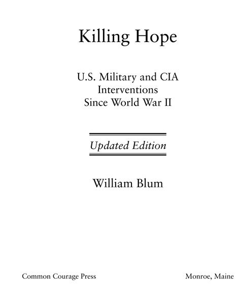 Copyright William Blum 2004 All rights reserved Cover design by Matt - photo 1