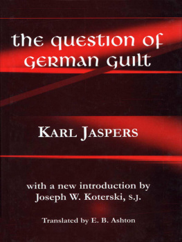 Karl Jaspers - The Question of German Guilt (Perspectives in Continental Philosophy)