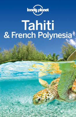 Lonely Planet - Lonely Planet Tahiti & French Polynesia
