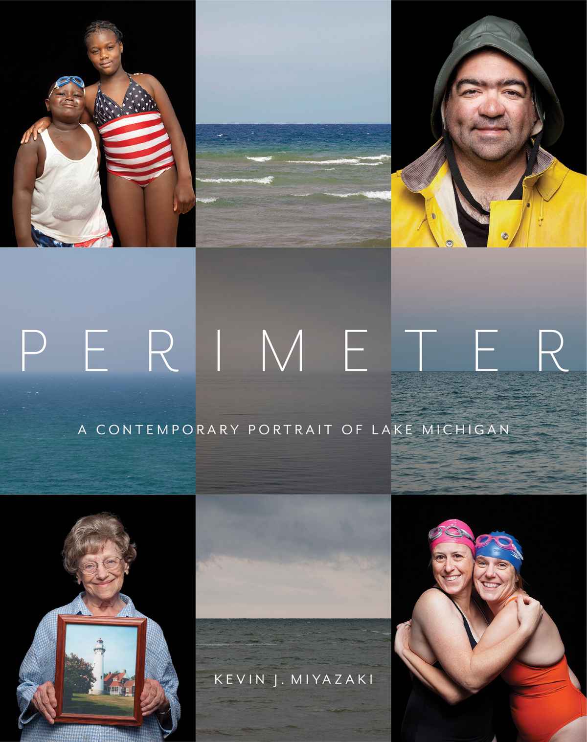 PERIMETER A CONTEMPORARY PORTRAIT OF LAKE MICHIGAN KEVIN J MIYAZAKI foreword - photo 1