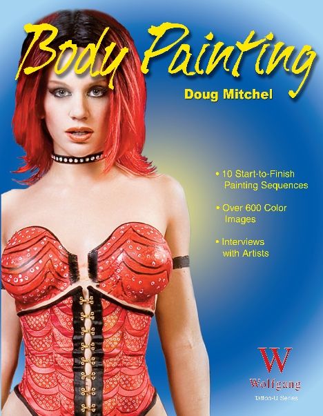 Body Painting Doug Mitchel Published by Wolfgang Publications Inc PO Box 223 - photo 1