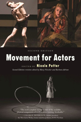 Nicole Potter (editor) - Movement for Actors (Second Edition)