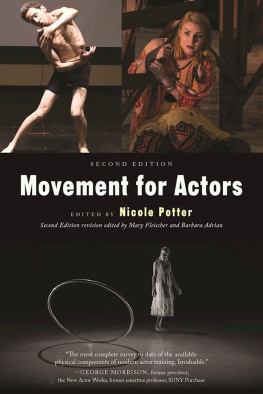 Nicole Potter (editor) Movement for Actors (Second Edition)