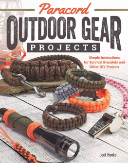 Pepperell Braiding Company - Paracord Outdoor Gear Projects: Simple Instructions for Survival Bracelets and Other DIY Projects