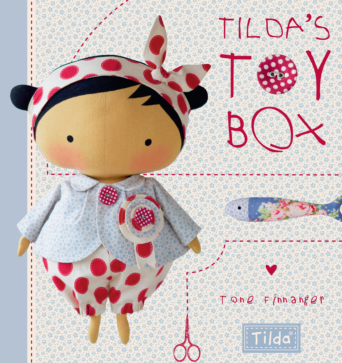 Tildas Toy Box Sewing Patterns for Soft Toys and More from the Magical World of Tilda - image 1