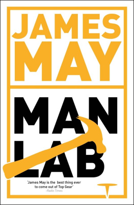 James May James Mays Man Lab: The Book of Usefulness