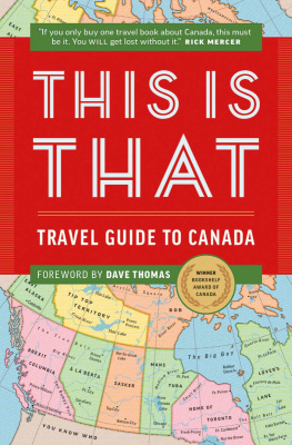 This is that: Travel Guide to Canada