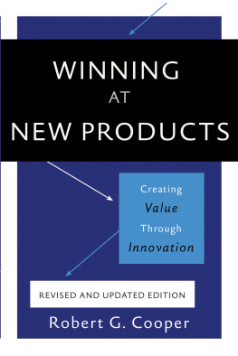 Robert G. Cooper - Winning at New Products: Creating Value Through Innovation