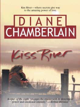 Diane Chamberlain Kiss River
