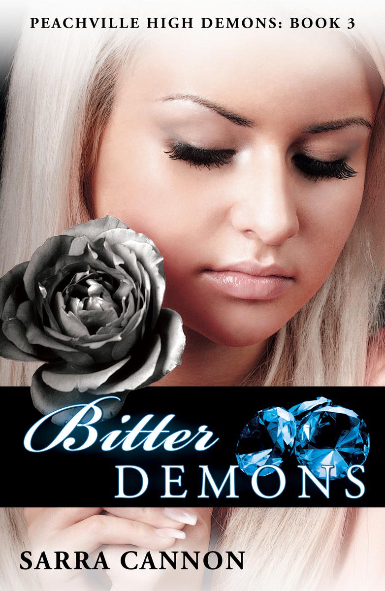 Bitter Demons by Sarra Cannon Published by Dead River Books This book is - photo 1