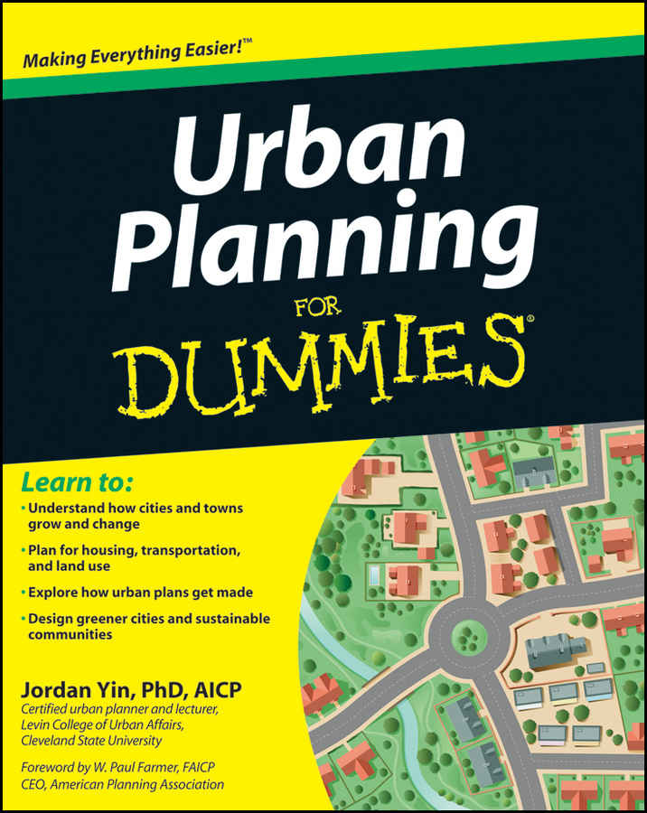 Urban Planning For Dummies by Jordan Yin PhD AICP Urban Planning For - photo 1