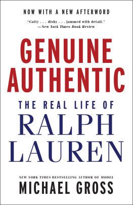 Michael Gross - Genuine Authentic: The Real Life of Ralph Lauren