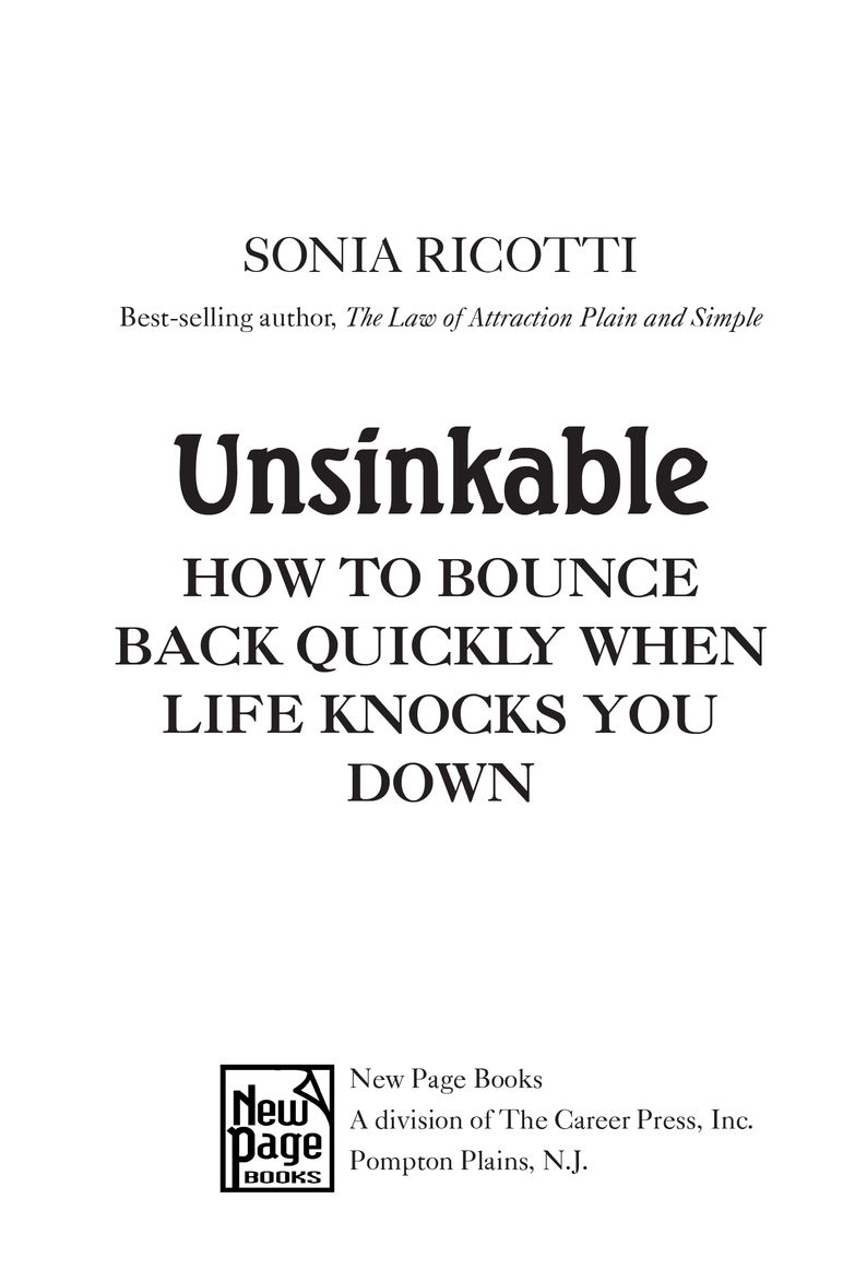 Table of Contents Praise for Unsinkable Unsinkable is a comprehensive - photo 2