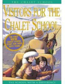 Helen McClelland - Visitors for the Chalet School