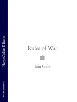 Iain Gale - Rules of War