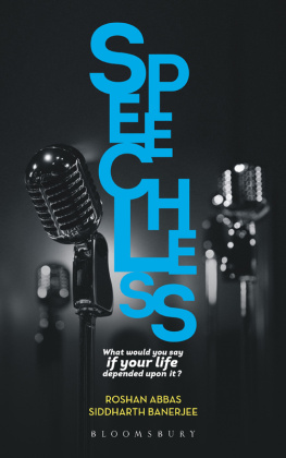 Roshan Abbas - Speechless: What would you say if your life depended on it? A Pocket-Guide to Public Speaking and Effective Communication