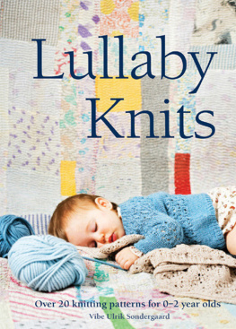 Vibe Ulrik Sondergaard Lullaby Knits: Over 20 Knitting Patterns for 0-2 Year Olds (ebook)