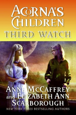 Anne McCaffrey Third Watch: Acornas Children