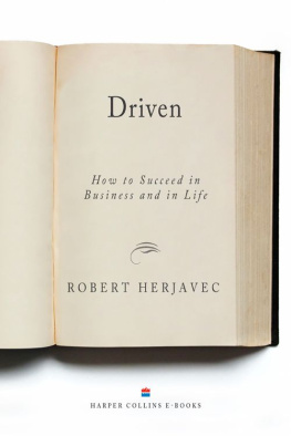 Robert Hervajec - Driven: How to Succeed in Business and in Life