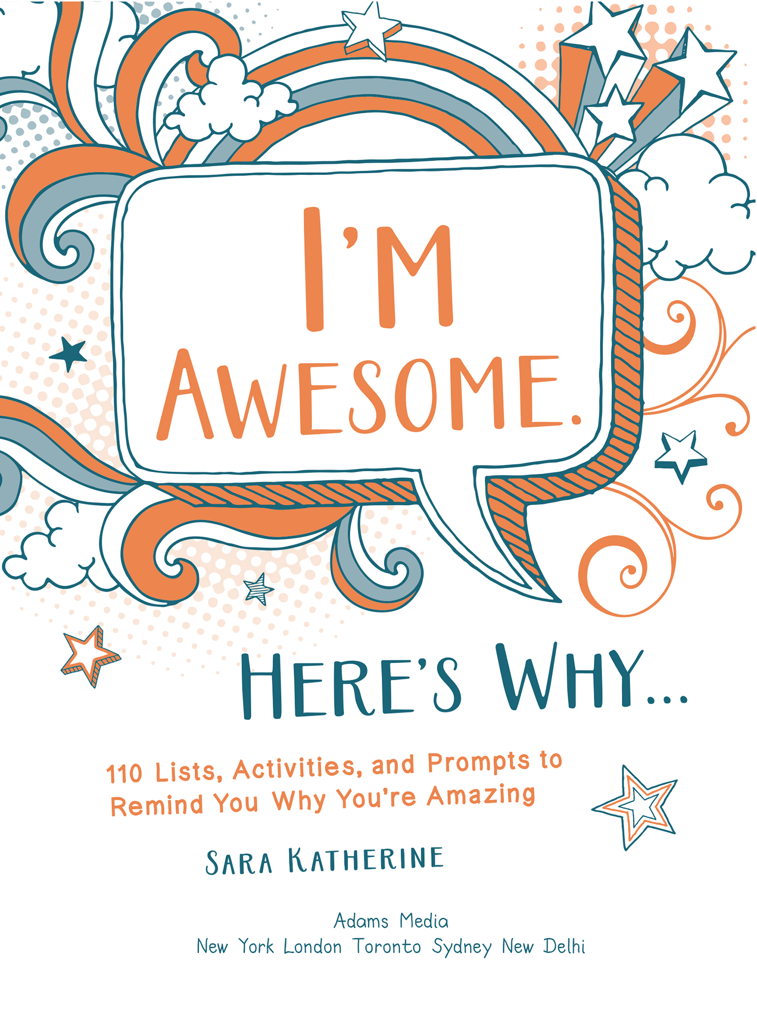 Im Awesome Heres Why 110 Lists Activities and Prompts to Remind You Why Youre Amazing - image 2