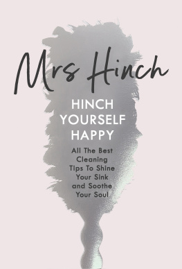 Mrs. Hinch Hinch Yourself Happy: All The Best Cleaning Tips To Shine Your Sink And Soothe Your Soul