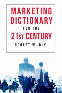 Bob Bly The Marketing Dictionary for the 21st Century