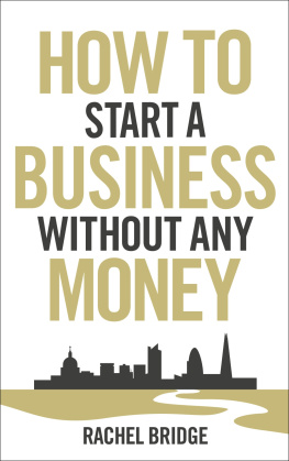 Rachel Bridge - How To Start a Business without Any Money