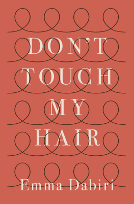 Emma Dabiri - Dont Touch My Hair