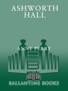 Anne Perry - Ashworth Hall