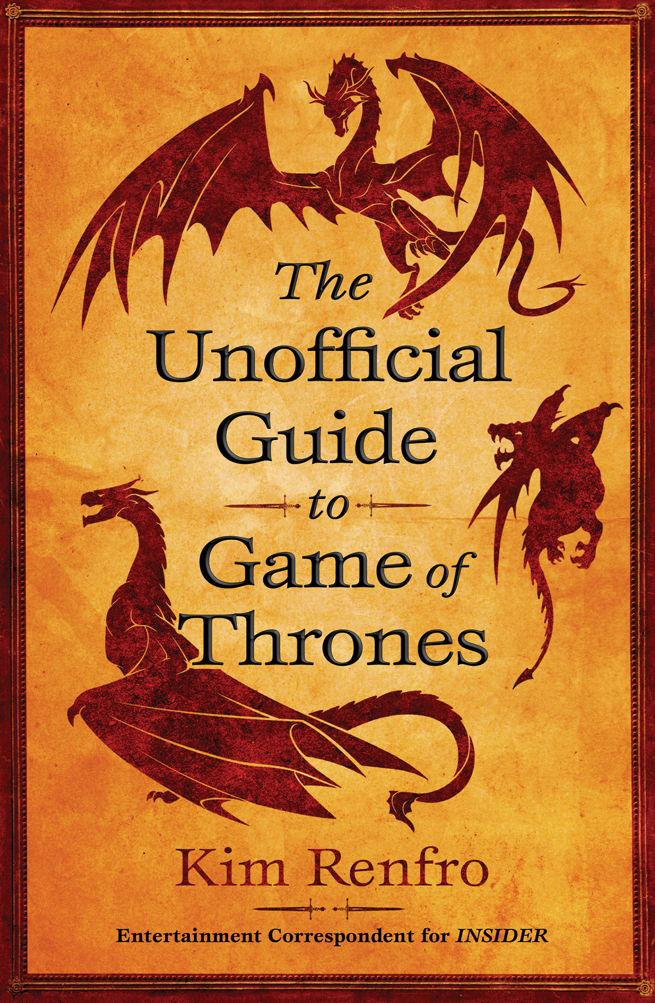 The Unofficial Guide to Game of Thrones - image 1